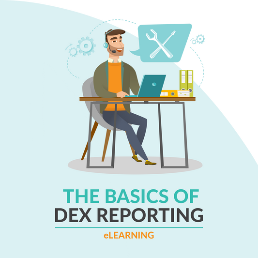 The Basics of DEX Reporting - eLearning